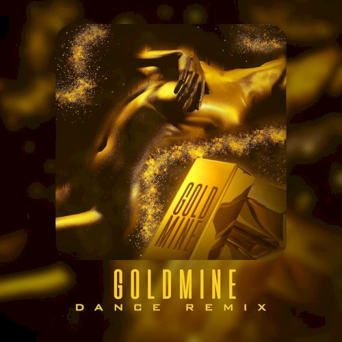 Goldmine (Dance Remix)