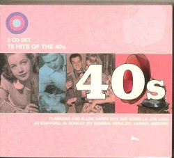 Hits of the 40s
