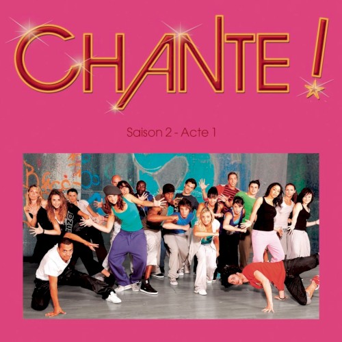 Chante ! Saison 2, acte 1 (Musique de la série TV)
