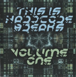 This Is Hardcore Breaks: Volume One