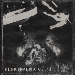 Elektrauma, Volume 2