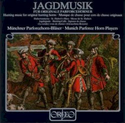Jagdmusik für originale Parforcehörner