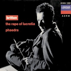 The Rape of Lucretia / Phaedra
