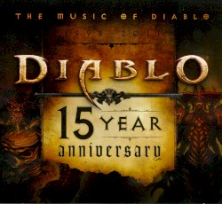 The Music of Diablo 1996–2011: Diablo 15 Year Anniversary
