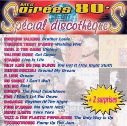 Mes Soirées 80's Spécial Discothèque Numéro 2