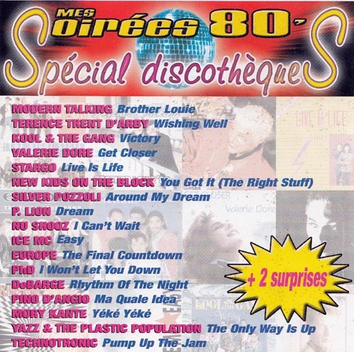 Mes Soirées 80's Spécial Discothèque Numéro 2