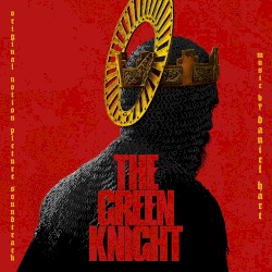 The Green Knight (Original Motion Picture Soundtrack)