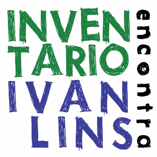 Inventário Incontra Ivan Lins