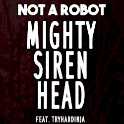 Mighty Siren Head