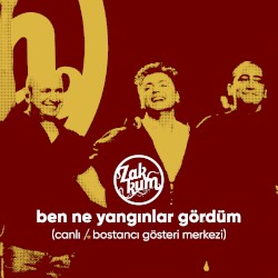 Ben Ne Yangınlar Gördüm