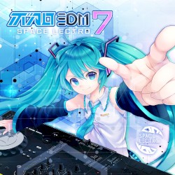 ボカロEDM7