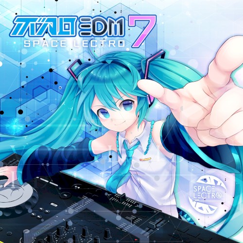 ボカロEDM7