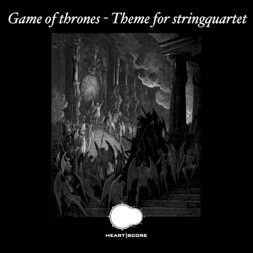 Game of Thrones: Theme for Stringquartet