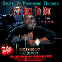 Live Just to Die