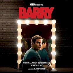 Barry (HBO Original Music Soundtrack Season 1 & 2)