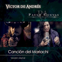 Canción del mariachi (de “Desperado”)