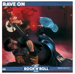 The Rock ’n’ Roll Era: Rave On
