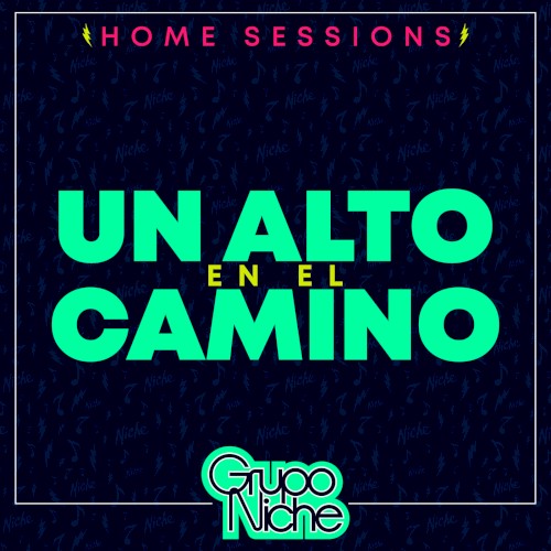 Un alto en el camino (Home Sessions)