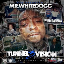 Tunnel Vision 3 (The Transition)