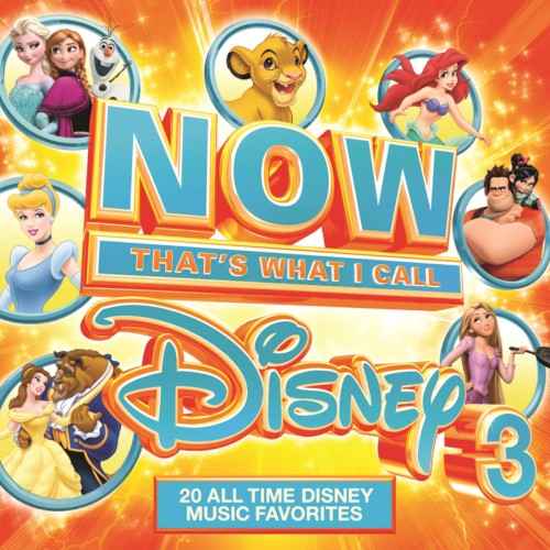 Now That’s What I Call Disney 3