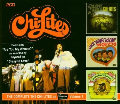 The Complete The Chi-Lites on Brunswick, Volume 1