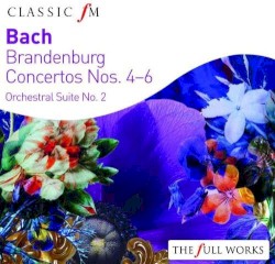 Brandenburg Concertos nos. 4-6 / Orchestral Suite no. 2