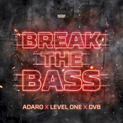 Break the Bass
