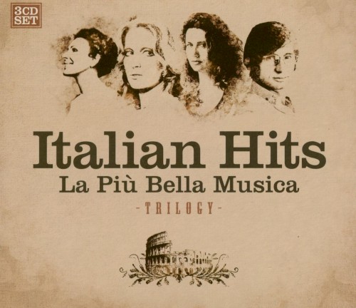 Italian Hits: La più bella musica: Trilogy