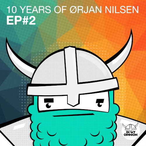 10 Years of Ørjan Nilsen EP#2
