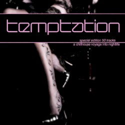 Temptation: A Chill House (Voyage Into Nightlife)