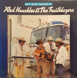Hot Rize Presents Red Knuckles & The Trailblazers