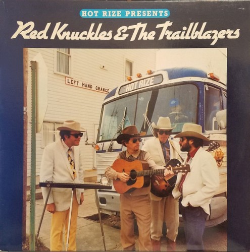 Hot Rize Presents Red Knuckles & The Trailblazers