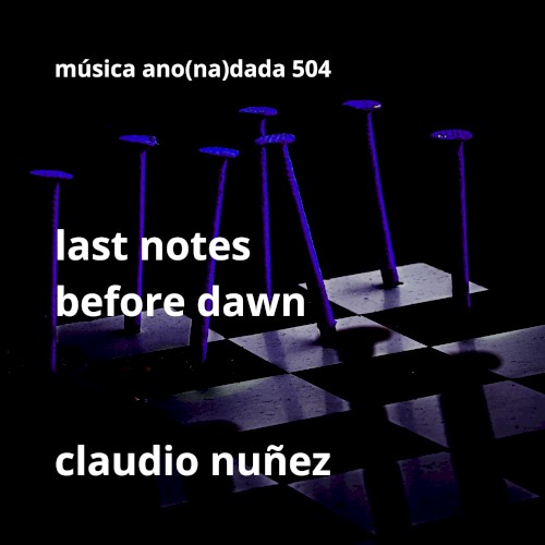 Last Notes Before Dawn