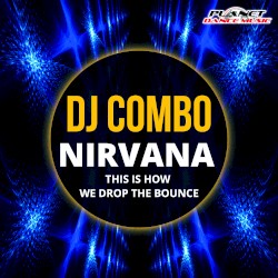 Nirvana (This Is How We Drop the Bounce)