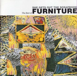 She Gets Out the Scrapbook: The Best of Furniture