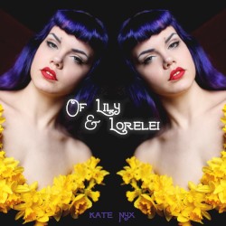 Of Lily & Lorelei