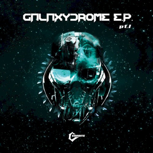 Galaxydrome E.P. Pt.1