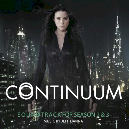 Continuum (Music from the Original TV Series), Season 2 & 3