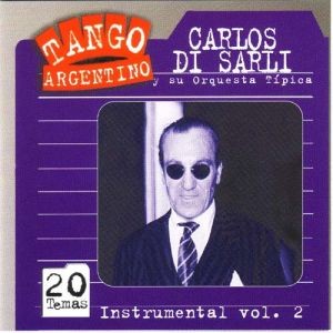 Tango argentino: Instrumental, vol. 2