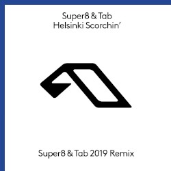 Helsinki Scorchin’ (Super8 & Tab 2019 mix)