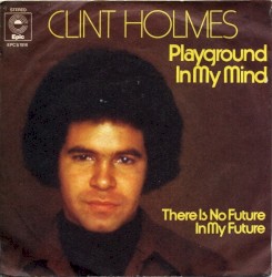 Playground in My Mind / There’s No Future in My Future
