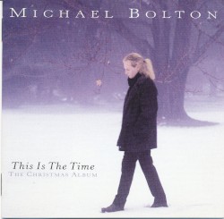 This Is the Time: The Christmas Album