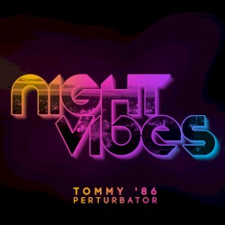 Night Vibes