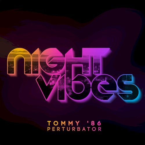 Night Vibes