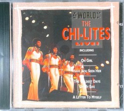 The World of the Chi-Lites: Live!
