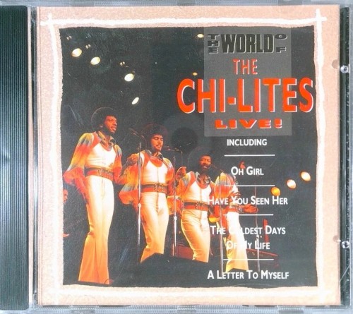 The World of the Chi-Lites: Live!