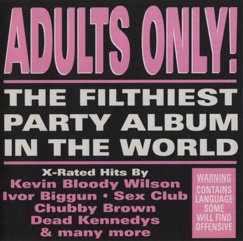Adults Only! The Filthiest Party Album in the World