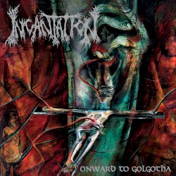 Onward to Golgotha