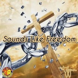 Sounds Like Freedom
