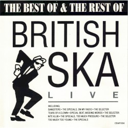 The Best of & The Rest of British Ska Live